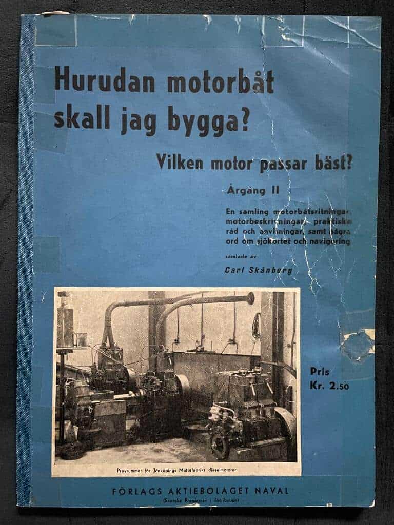 Carl Skånberg : Hurudan motorbåt skall jag bygga? Vilken motor passar bäst? Årgång II