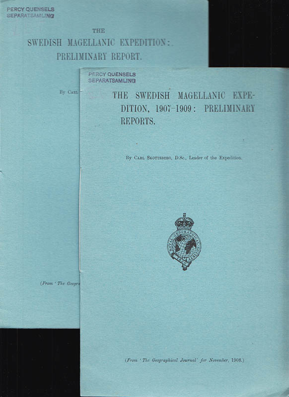 Carl Skottsberg : The Swedish Magellanic Expedition, 1907-1909