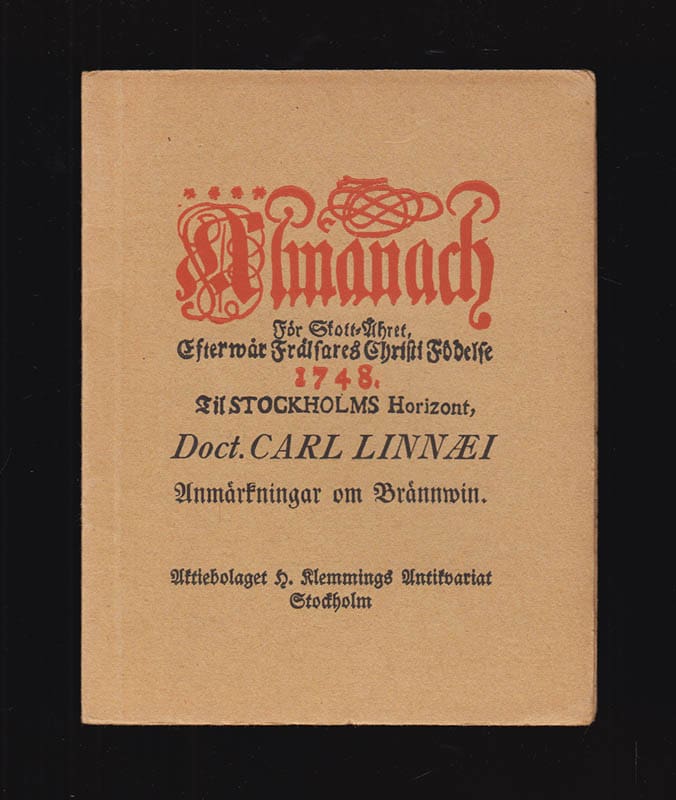 Carl von Linné : Anmärkningar om brännwin