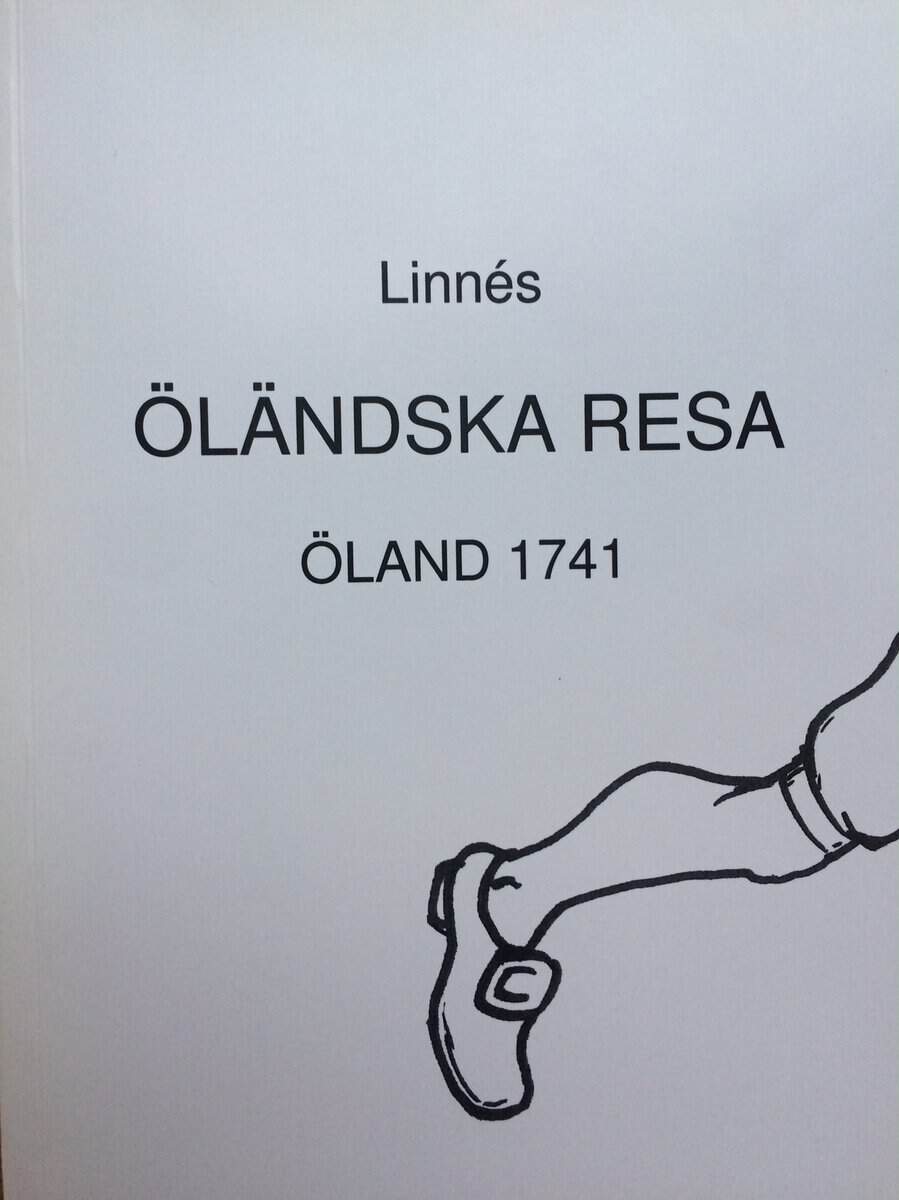 Carl von Linné : Linnés Öländska resa : Öland 1741