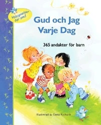 Carla Barnhill : Gud och jag varje dag : 365 andakter för barn