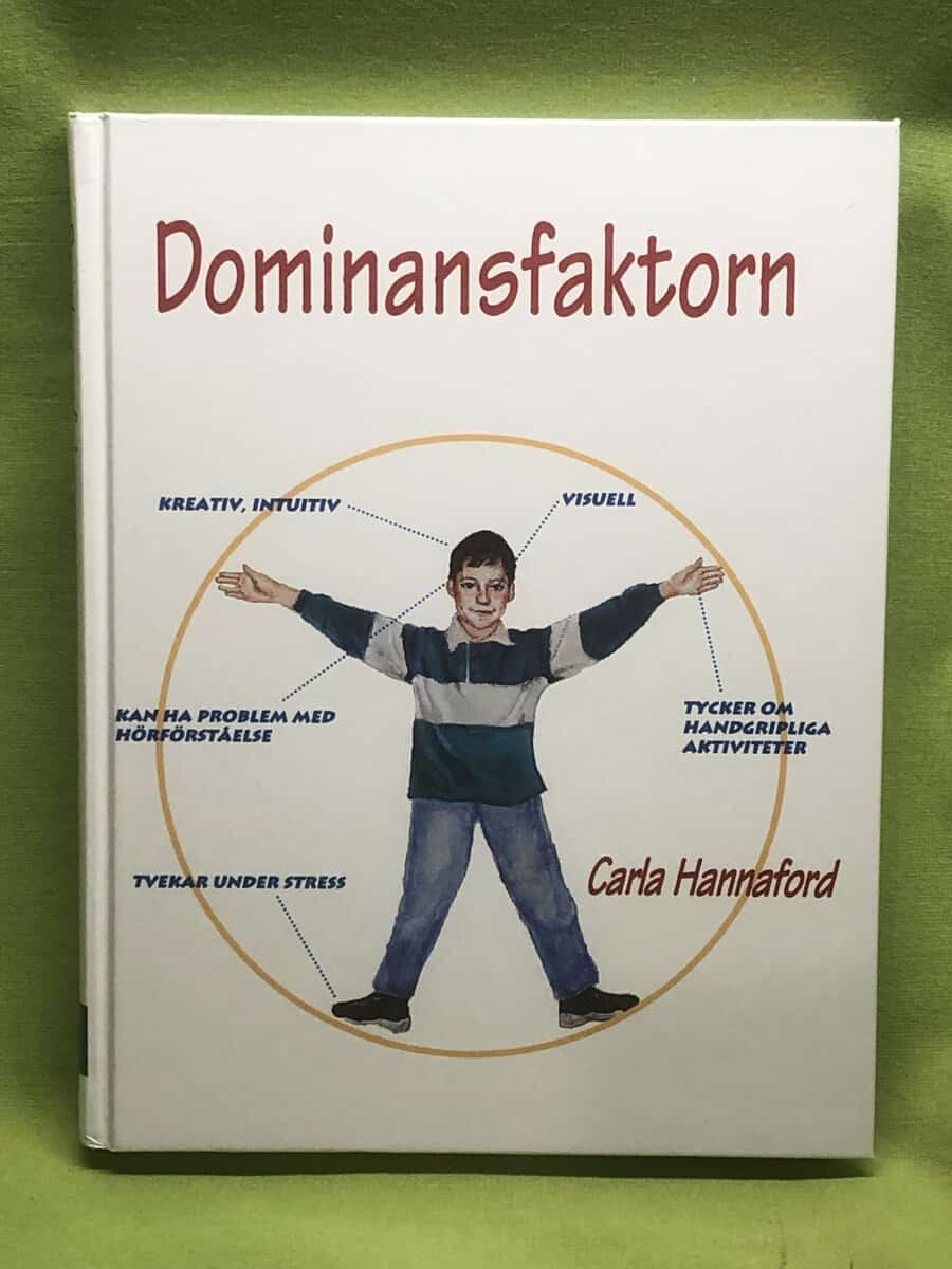 Carla Hannaford : Dominansfaktorn
