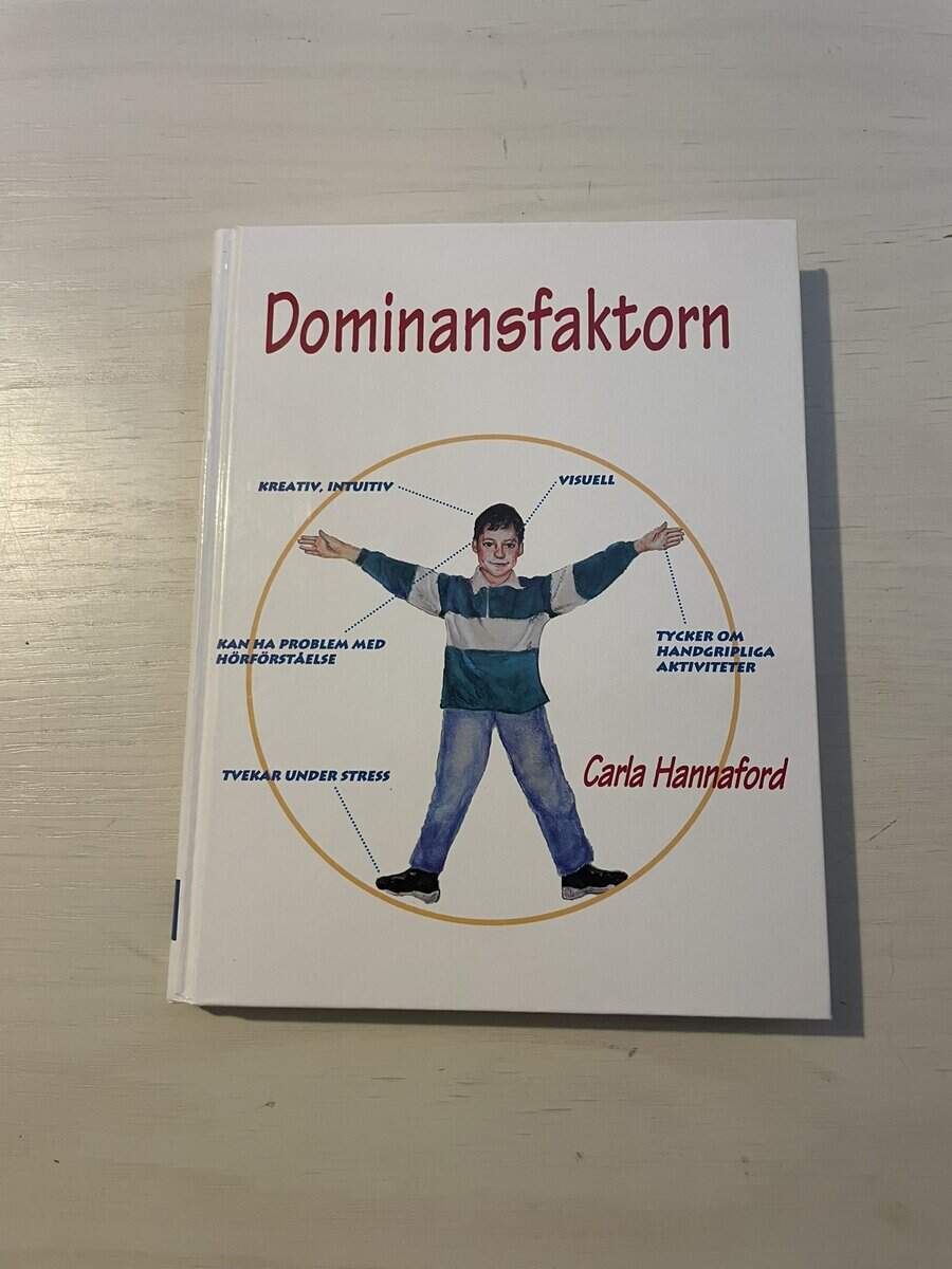Carla Hannaford : Dominansfaktorn