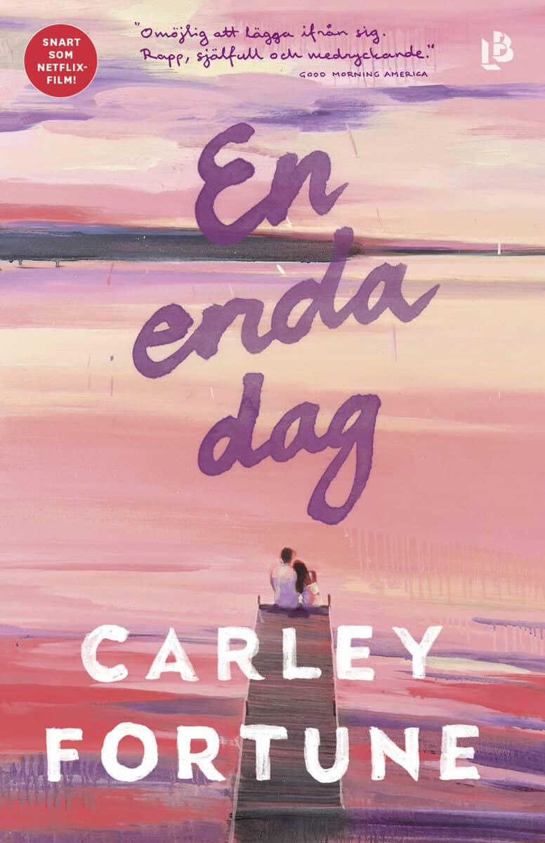 Carley Fortune : En enda dag