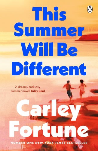 Carley Fortune : This Summer Will Be Different