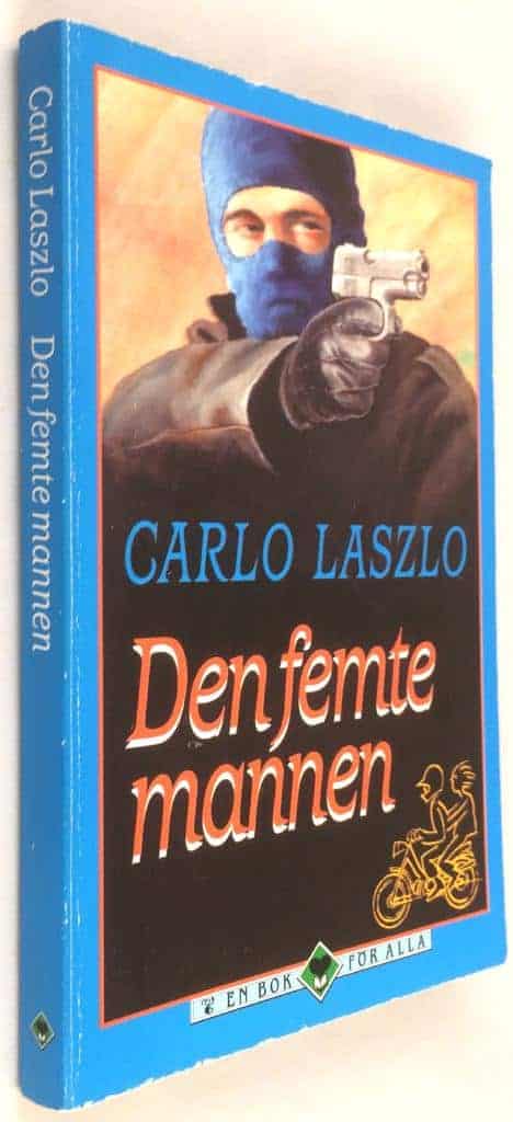 Carlo Lazslo : Den femte mannen