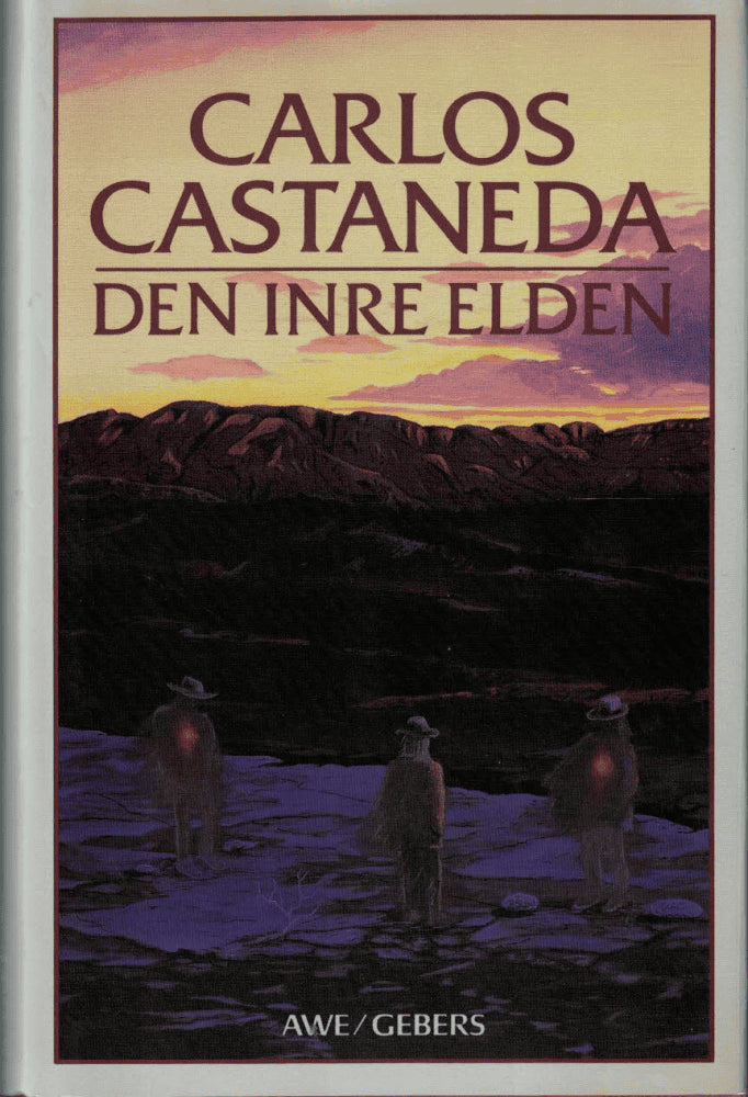 Carlos Castaneda : Den inre elden