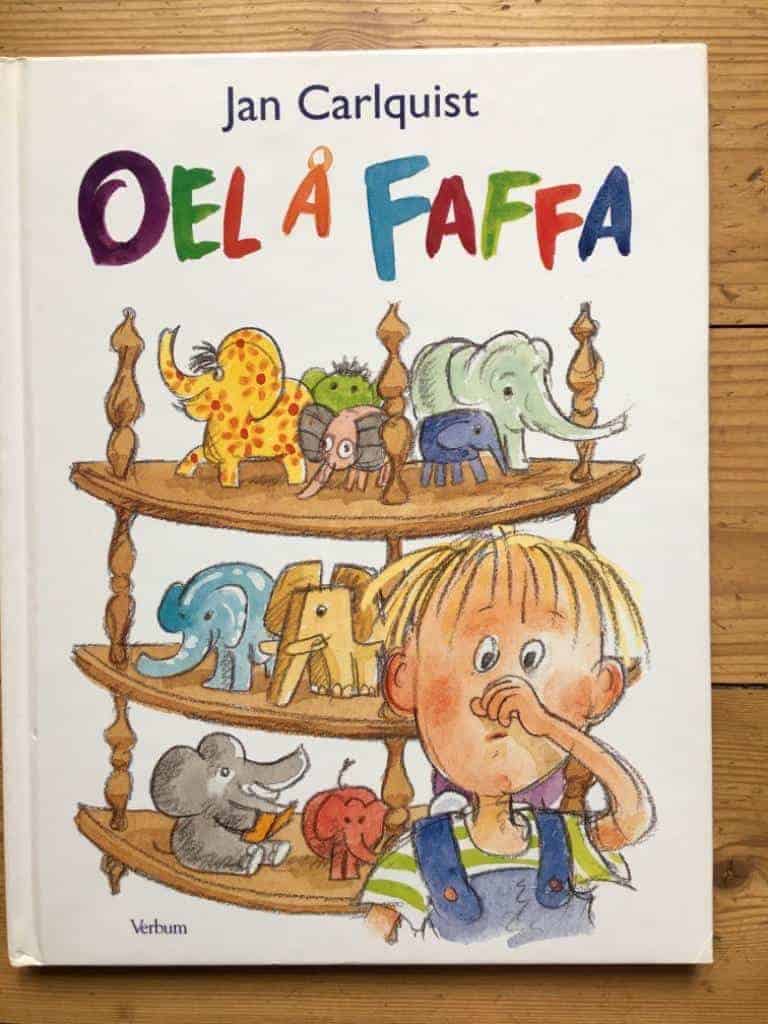 Carlquist, Jan ; Andersson, Gert : Oel å faffa