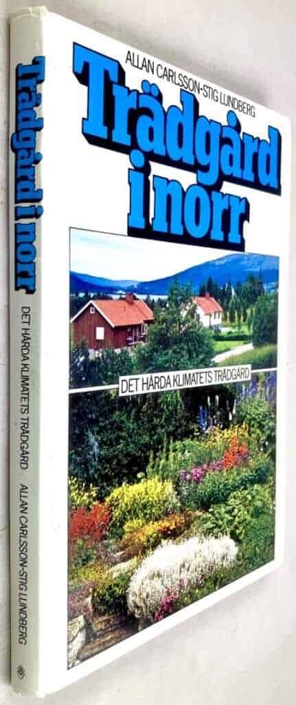Carlsson, Allan ; Lundberg, Stig : Trädgård i norr