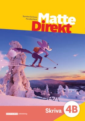 Carlsson, Synnöve ; Falck, Pernilla : Matte Direkt 4B Skriva