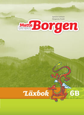 Carlsson, Synnöve ; Picetti, Margareta : Matte Direkt Borgen Läxbok 6B Ny upplaga