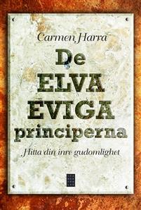Carmen Harra : De Elva Eviga principerna Hitta din inre gudomlighet
