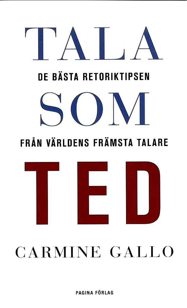 Carmine Gallo : Tala som TED