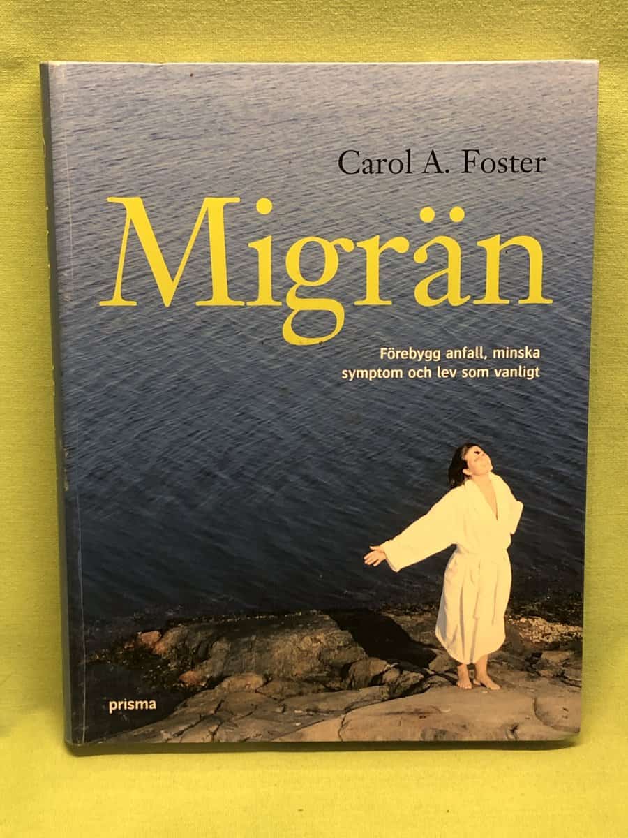 Carol A. Foster : Migrän