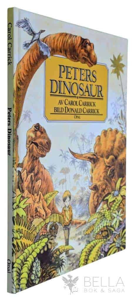 Carol Carrick ; Donald Carrick : Peters dinosaur
