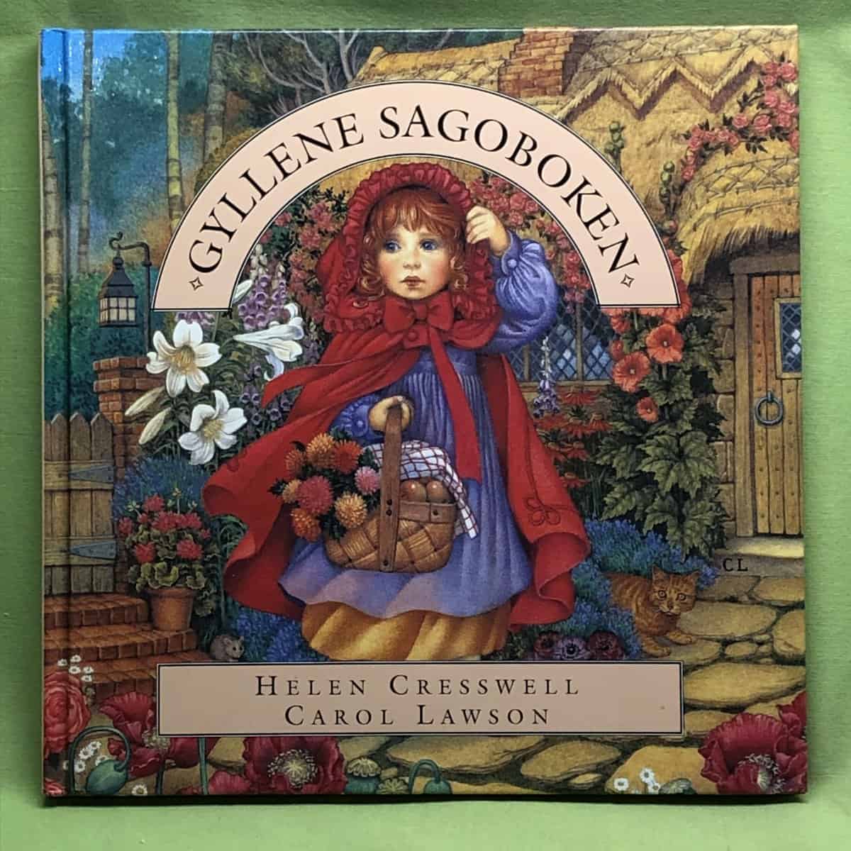 Carol Lawson Helen Cresswell : Gyllene sagoboken