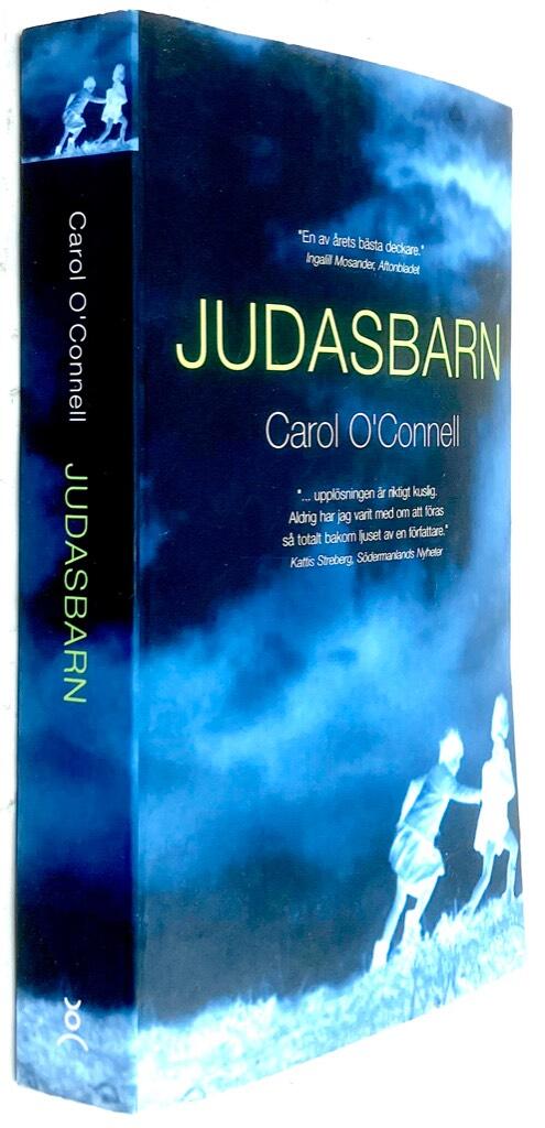 Carol O'Connell : Judasbarn