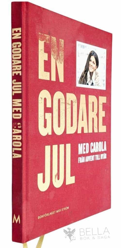 Carola Häggkvist : En godare jul med Carola