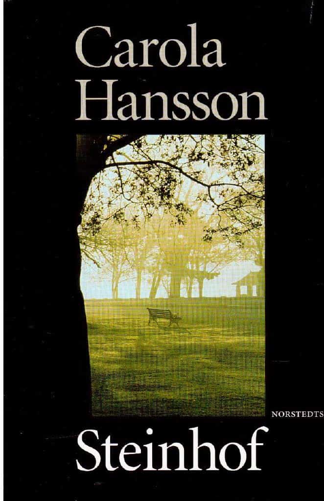 Carola Hansson : Steinhof