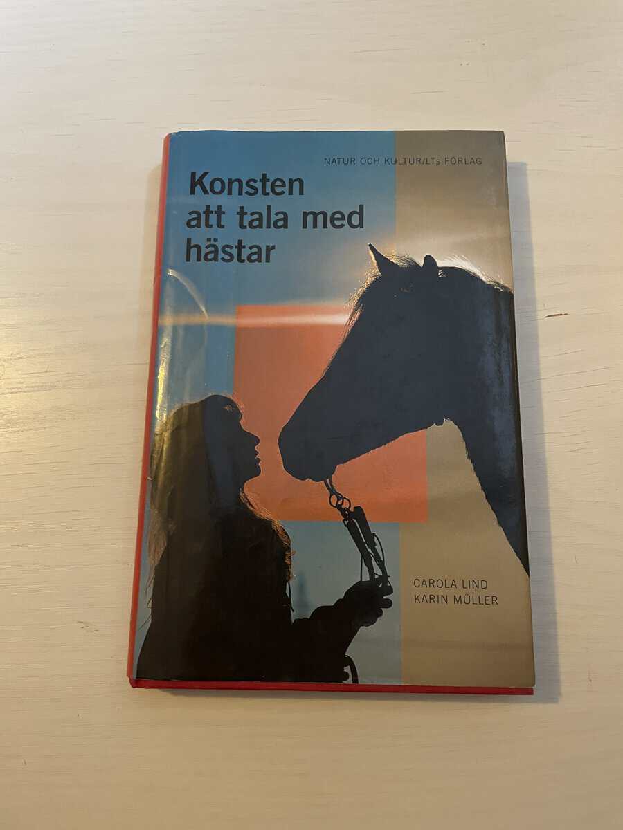 Carola Lind : Konsten att tala med hästar