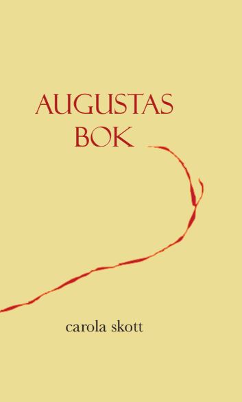 Carola Skott : Augustas bok