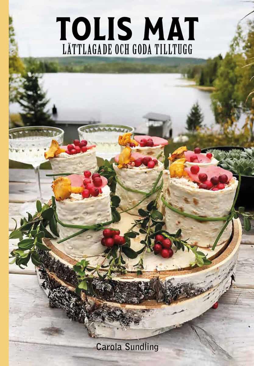 Carola Sundling : Tolis mat - lättlagade och goda tilltugg