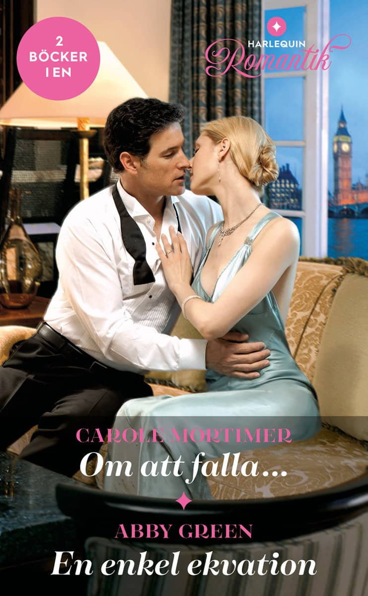 Mortimer, Carole ; Green, Abby : Om att falla ... ; En enkel ekvation