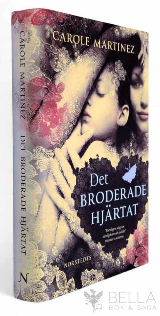 Carole Martinez : Det broderade hjärtat