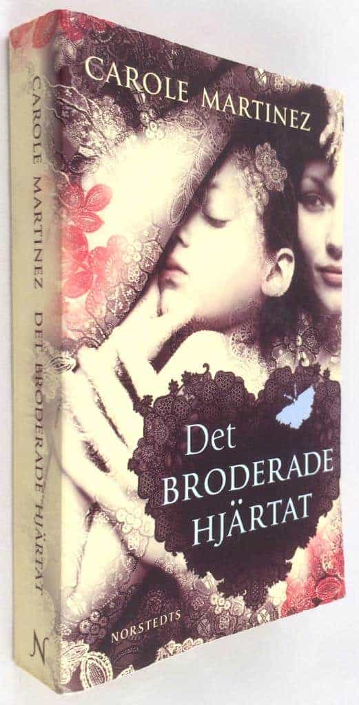 Carole Martinez : Det broderade hjärtat