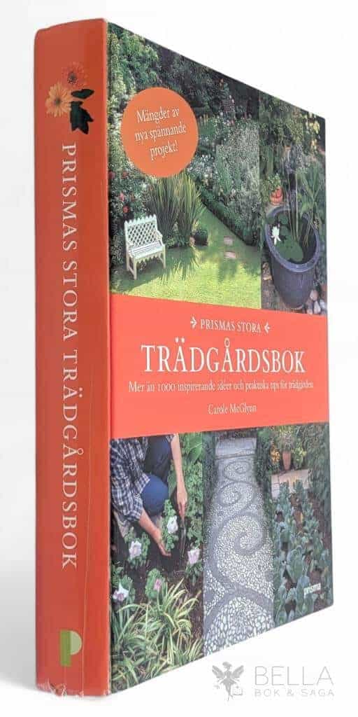 Carole McGlynn : Prismas stora trädgårdsbok