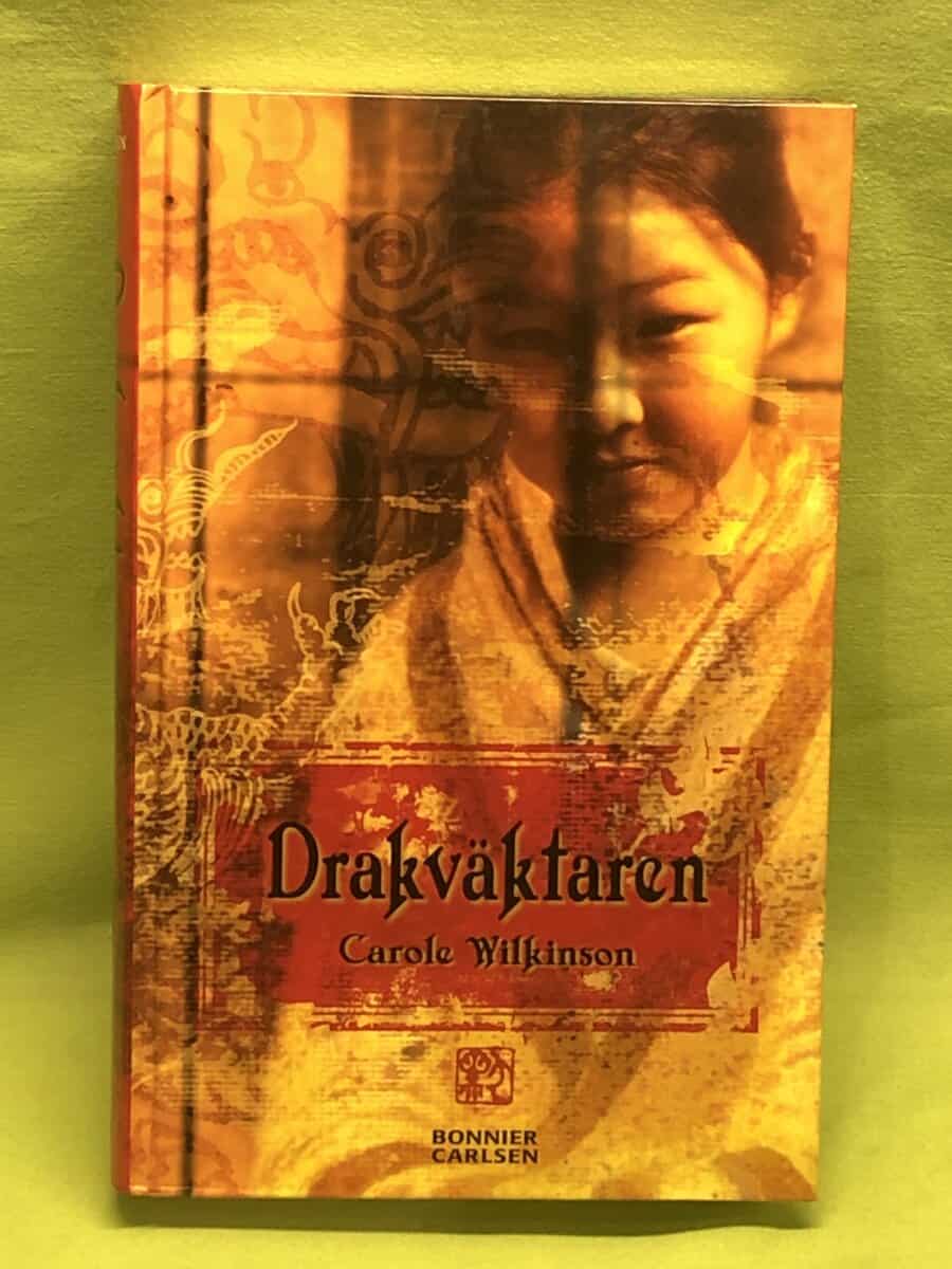 Carole Wilkinson : Drakväktaren