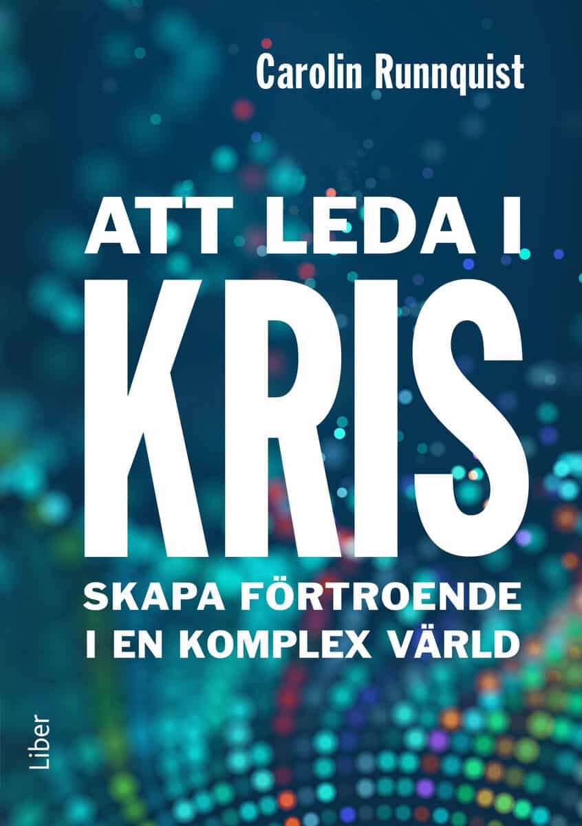 Carolin Runnquist : Att leda i kris