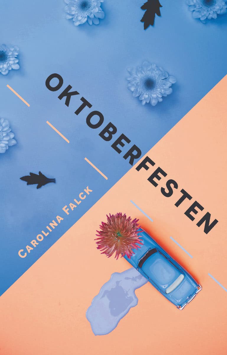 Carolina Falck : Oktoberfesten