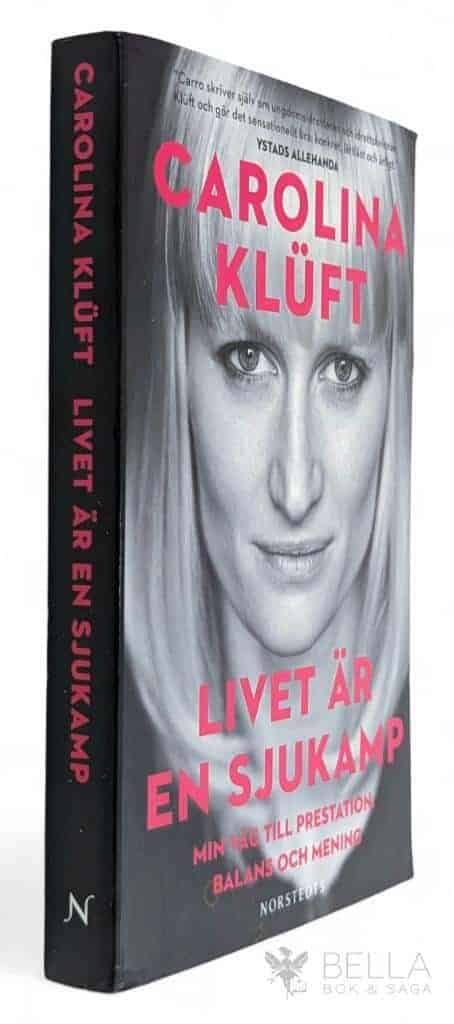 Carolina Klüft : Livet är en sjukamp