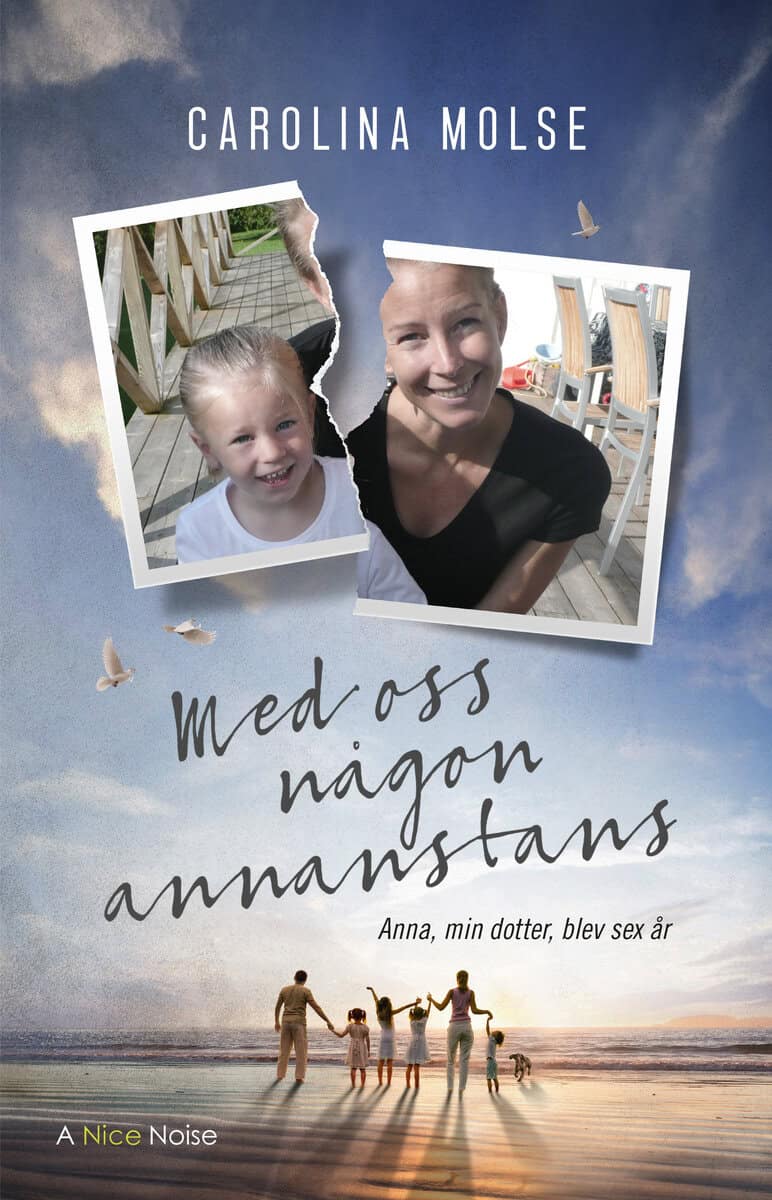 Carolina Molse : Med oss någon annanstans