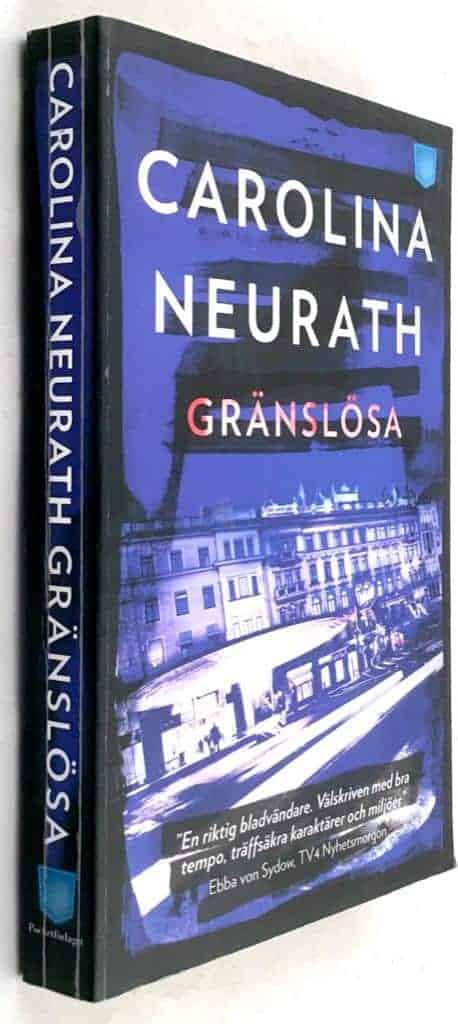 Carolina Neurath : Gränslösa