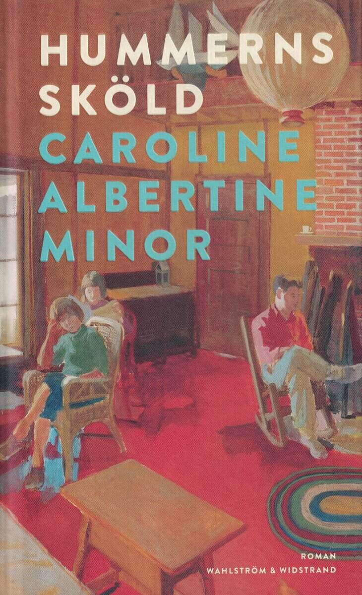 Caroline Albertine Minor : Hummerns sköld