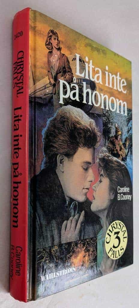 Caroline B. Cooney : Lita inte på honom - Chrystal Falls - Bok 3