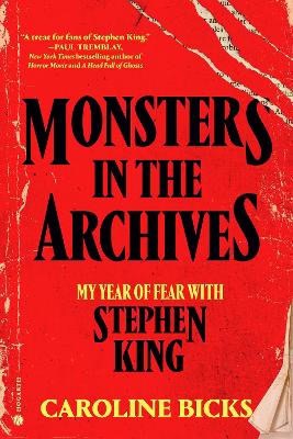 Caroline Bicks : Monsters in the archives