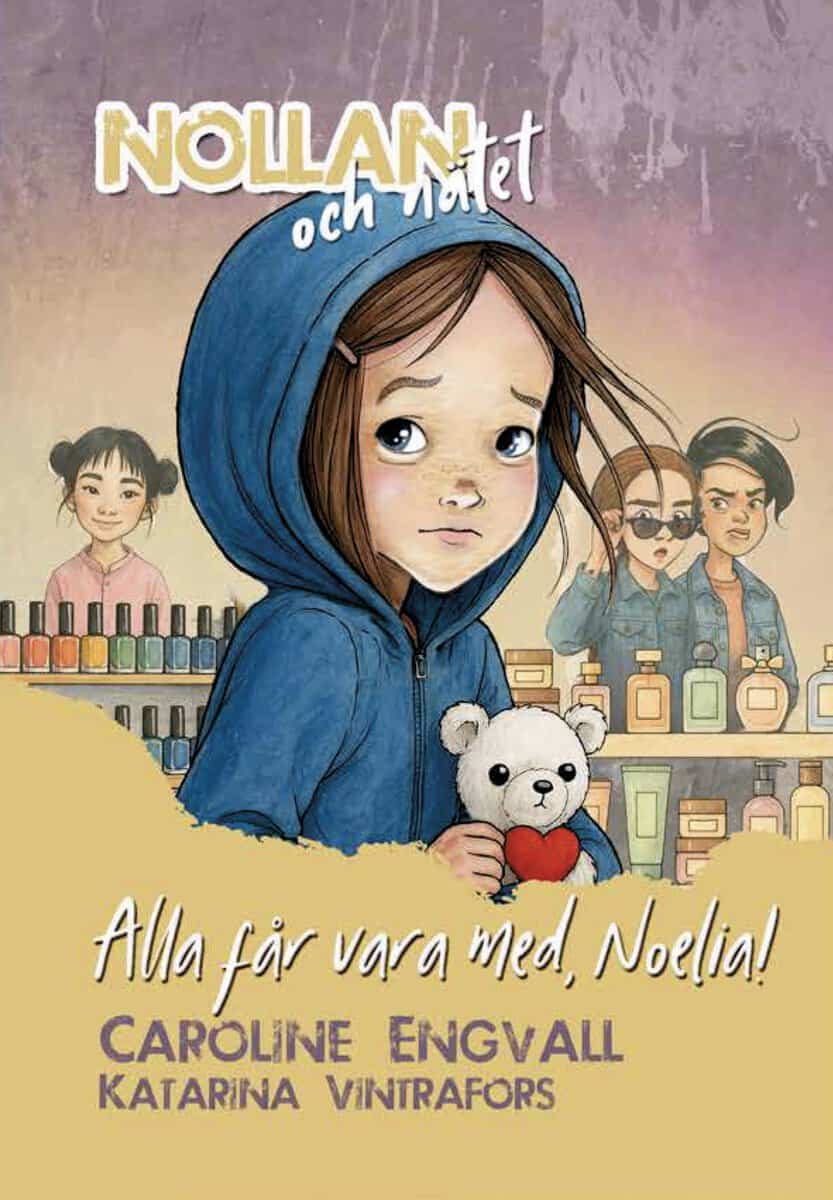 Caroline Engvall : Alla får vara med, Noelia!