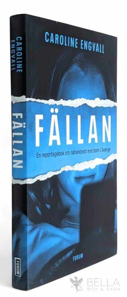 Caroline Engvall : Fällan