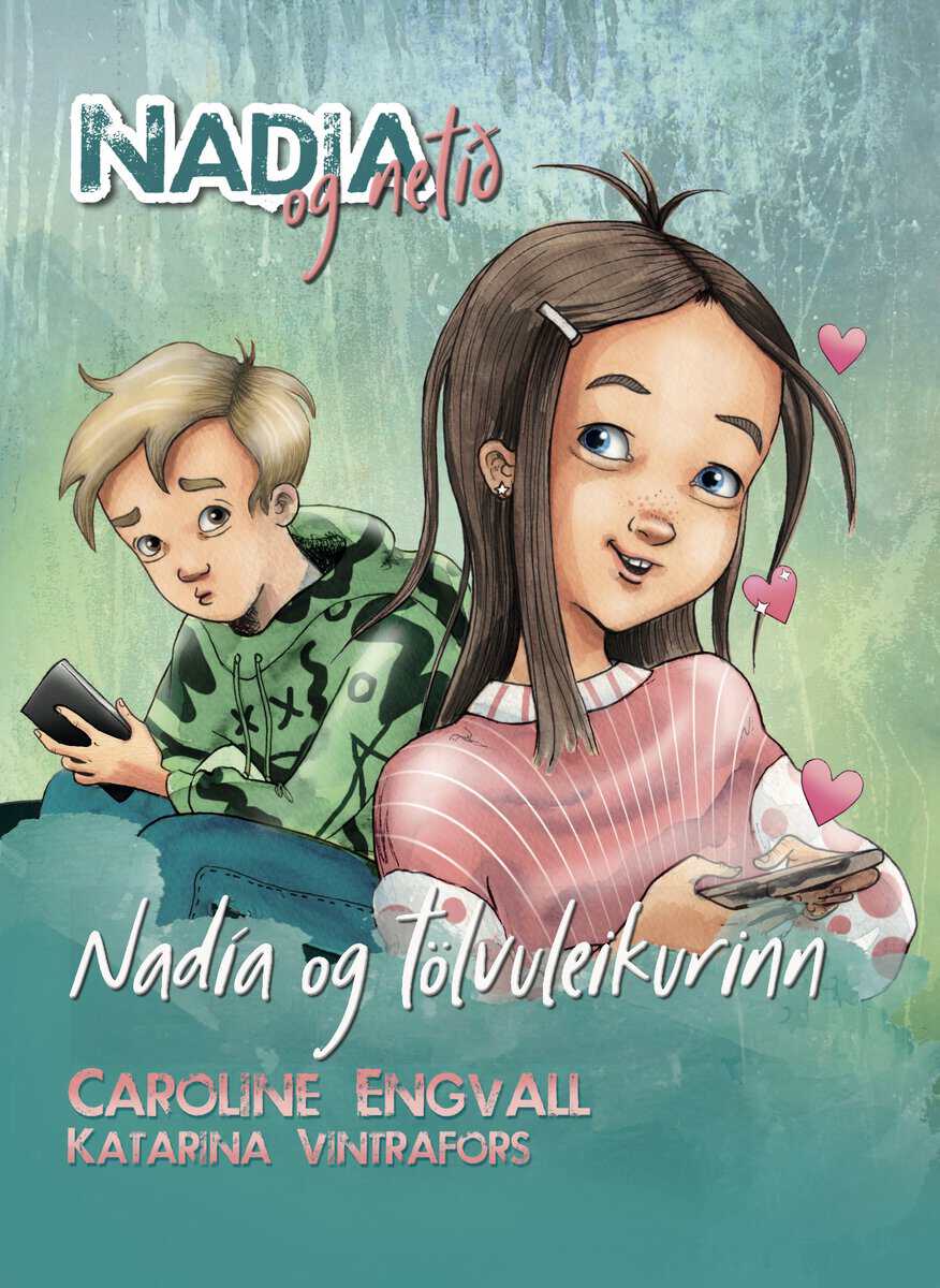 Caroline Engvall : Nadía og tölvuleikurinn