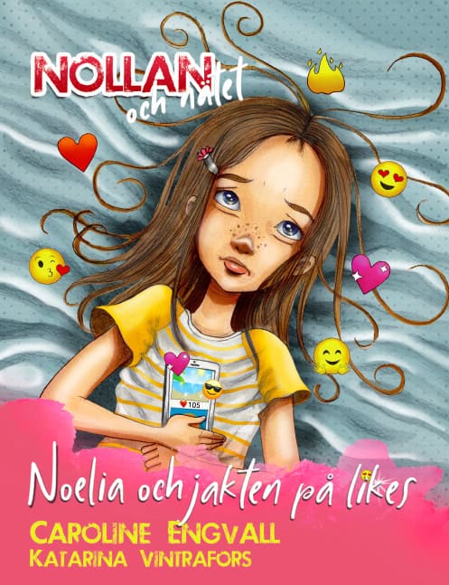 Caroline Engvall : Noelia och jakten på likes