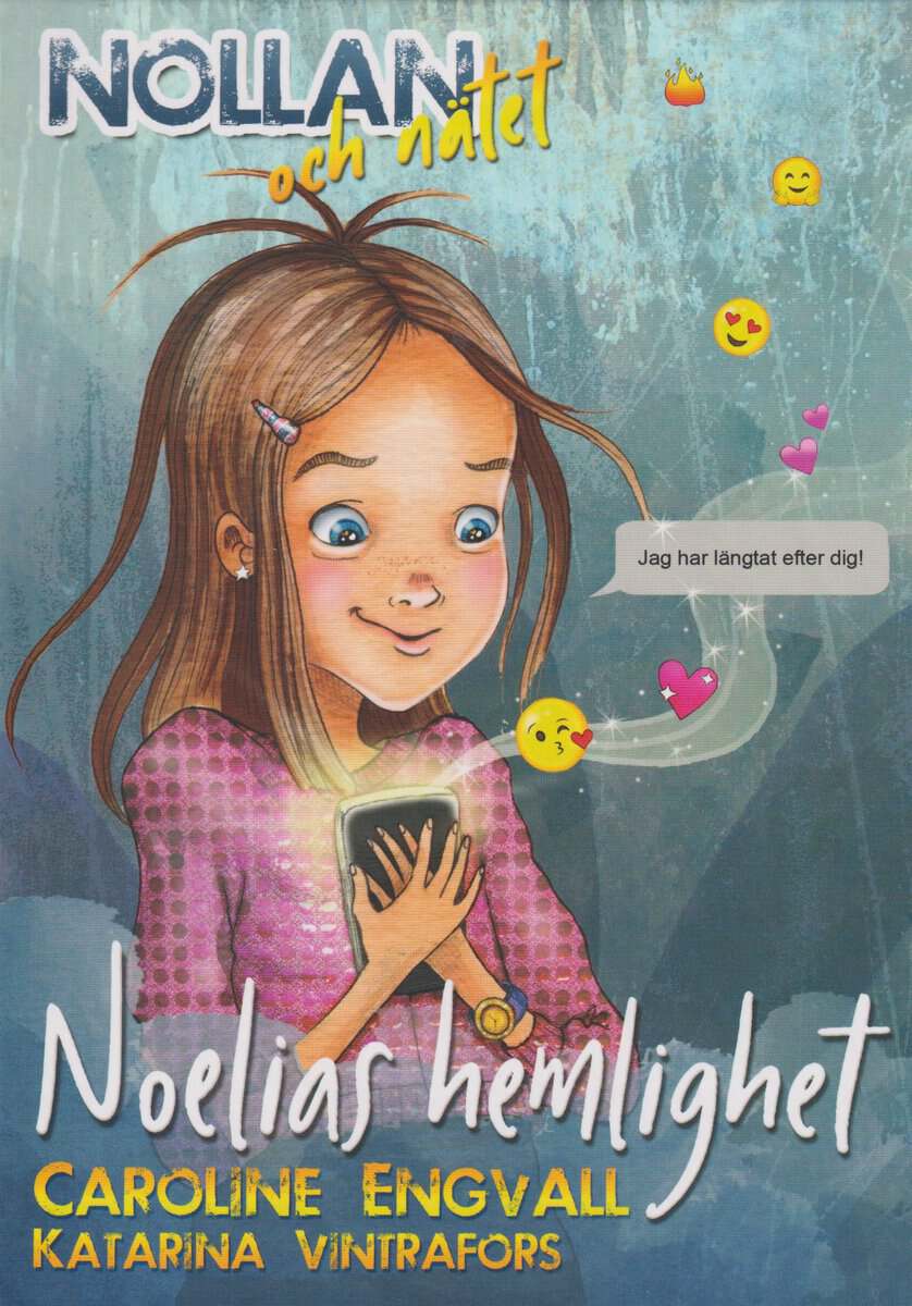 Caroline Engvall : Noelias hemlighet