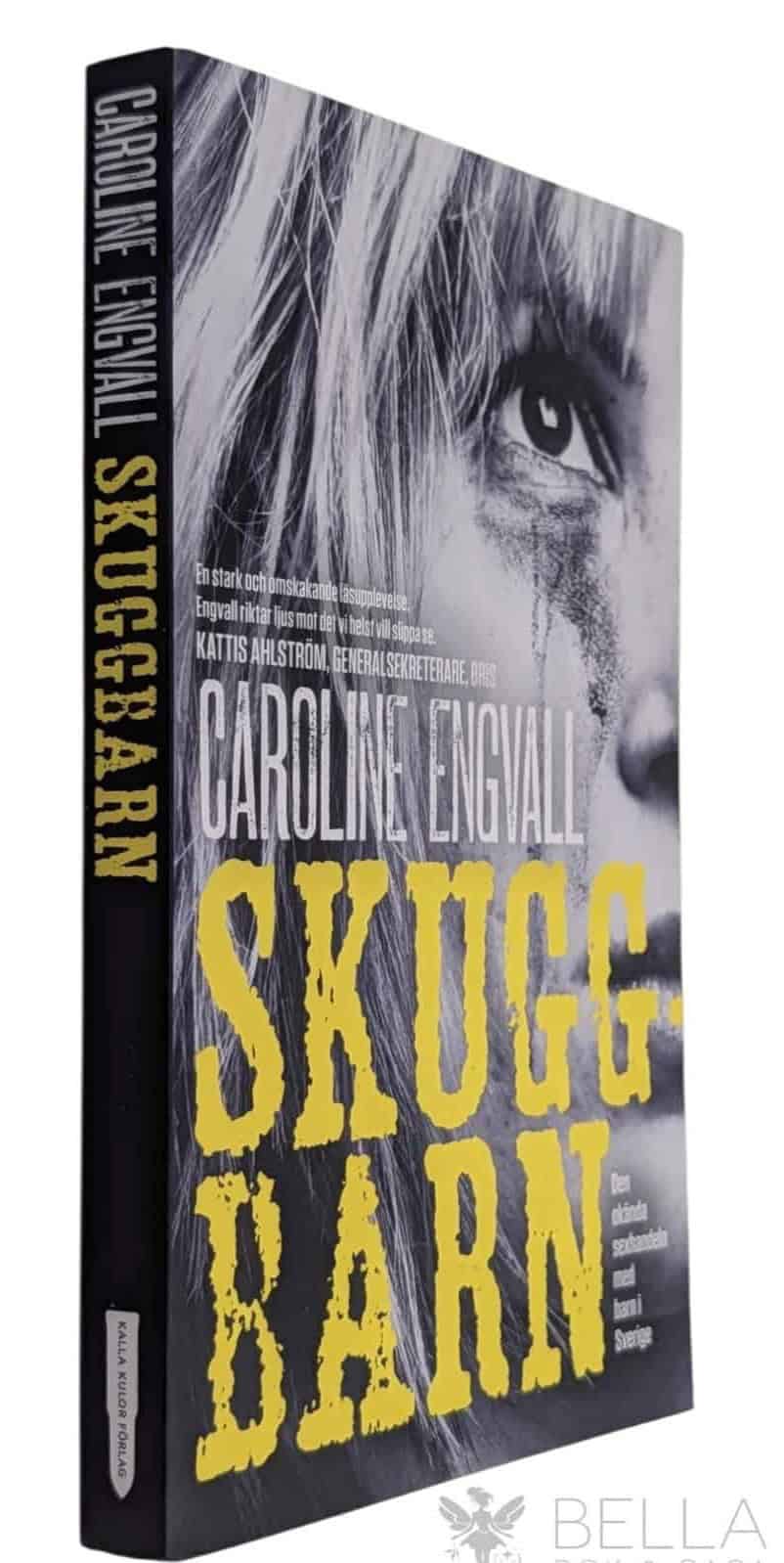Caroline Engvall : Skuggbarn