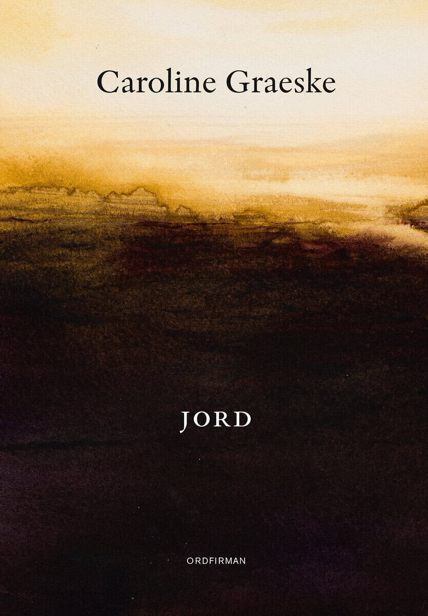 Caroline Graeske : Jord