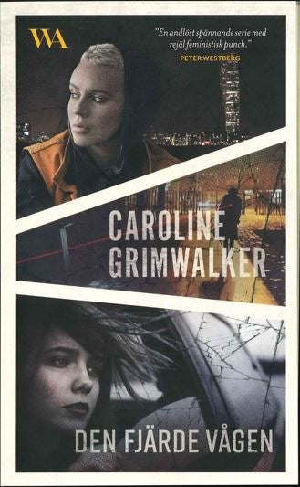 Caroline Grimwalker : Den fjärde vågen