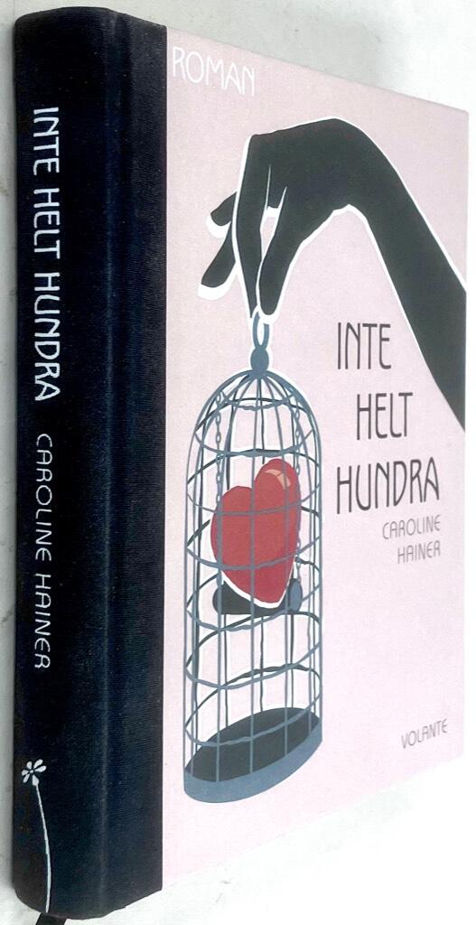 Caroline Hainer : Inte helt hundra