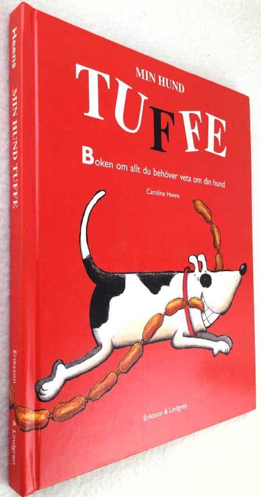 Caroline Heens : Min hund Tuffe