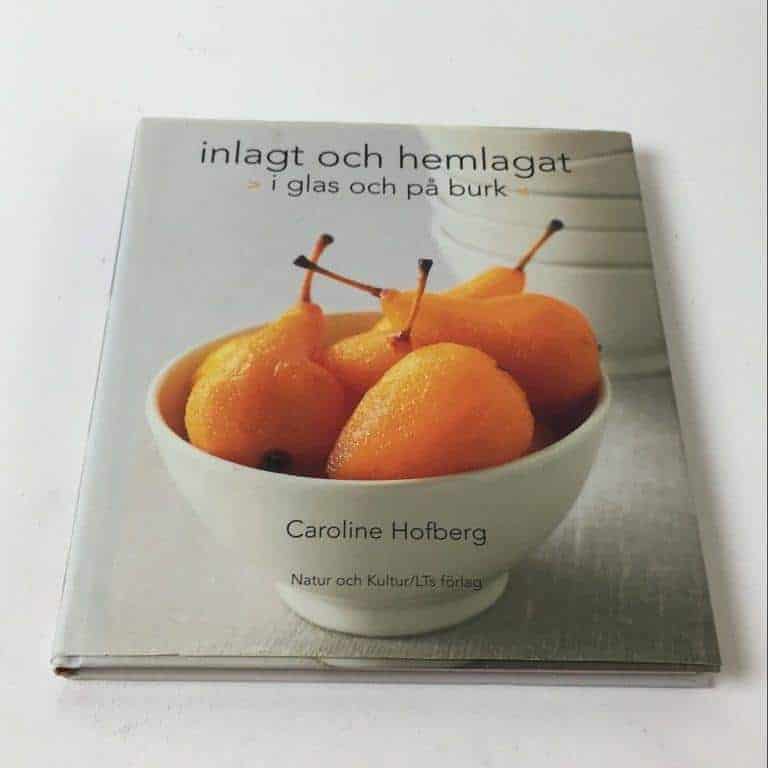 Caroline Hofberg : Inlagt och hemlagat